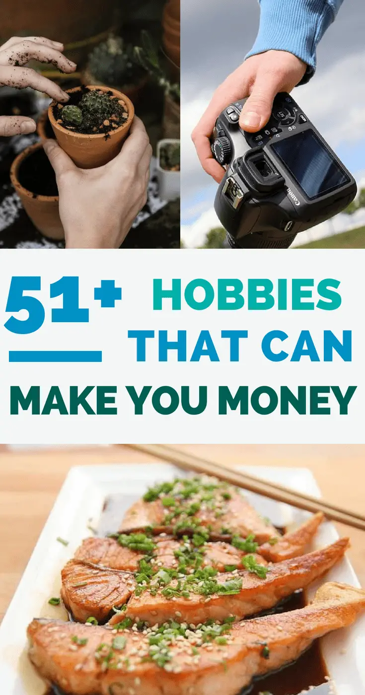 hobbies that make money, 51+ Fun Hobbies That Can Make You Money Today
