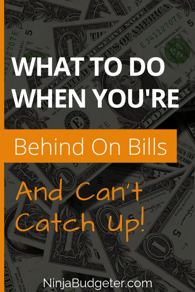 what to do when you're behind on bills, What To Do When You&#8217;re Behind On Bills